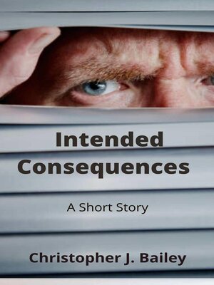 cover image of Intended Consequences